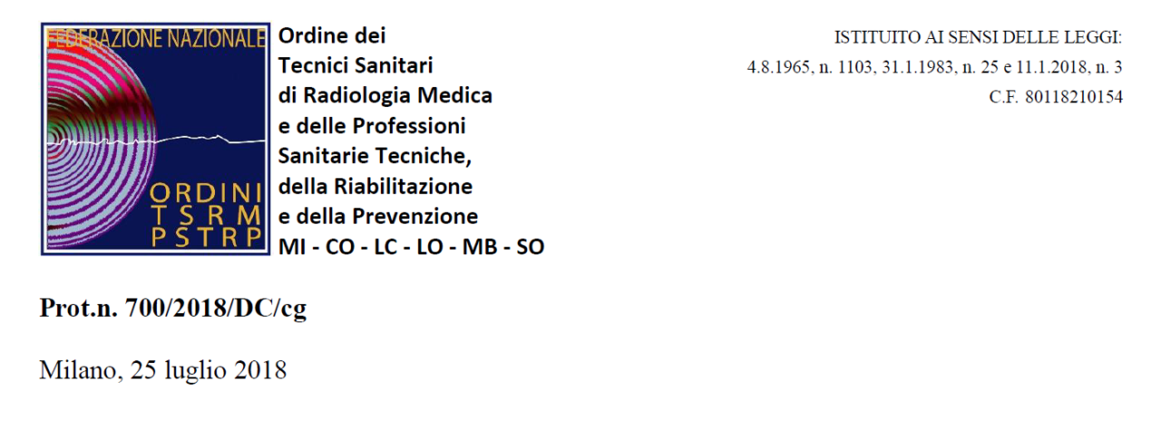 Iscrizione al neo costituito Ordine dei Tecnici Sanitari di Radiologia Medica e delle Professioni Sanitarie Tecniche, delle Riabilitazione e della Prevenzione