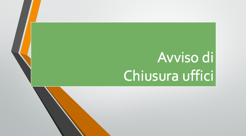 Chiusura degli uffici