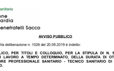 AVVISO PUBBLICO PER TECNICO SANITARIO DI RADIOLOGIA MEDICA – CAT. D. Scadenza ore 16:00 del 07 ottobre 2019 – ASST Fatebenefratelli Sacco
