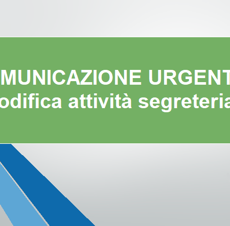COMUNICAZIONE URGENTE: Modifica attività segreteria a seguito del “DPCM 8 marzo 2020”