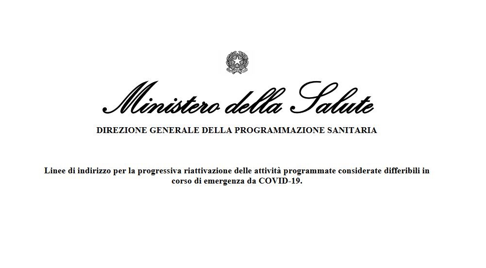 Linee di indirizzo per la progressiva riattivazione delle attività programmate considerate differibili in corso di emergenza da COVID-19