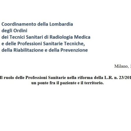 Il ruolo delle Professioni Sanitarie nella riforma della L.R. n. 23/2015: un ponte fra il paziente e il territorio.
