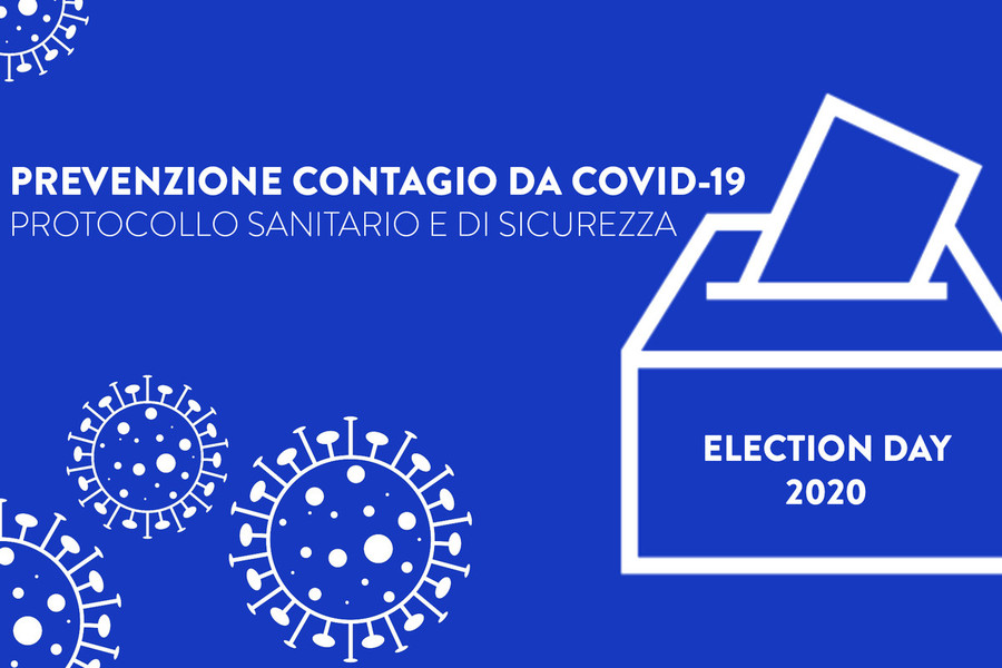 Speciale Elezioni 2020 – Protocollo sanitario e di sicurezza