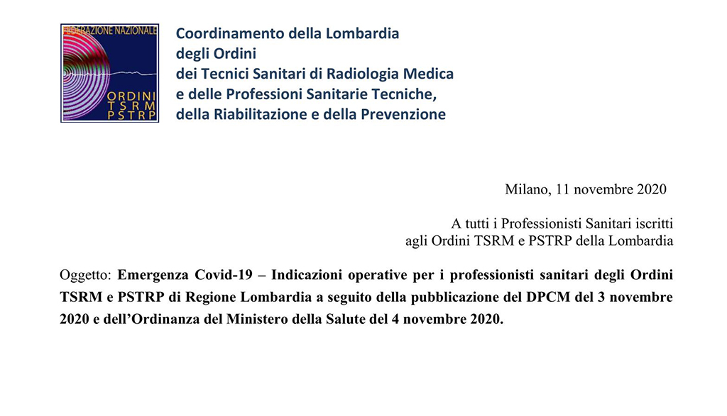 Indicazioni operative per i professionisti sanitari degli Ordini TSRM e PSTRP di Regione Lombardia a seguito della pubblicazione del DPCM del 3 novembre 2020 e dell’Ordinanza del Ministero della Salute del 4 novembre 2020.