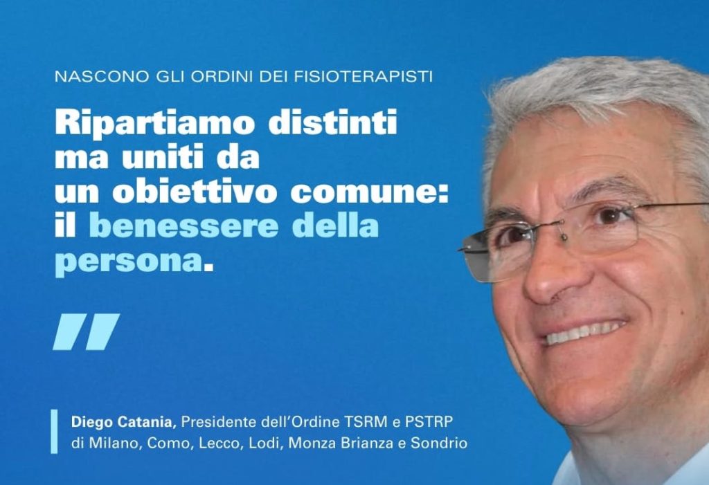 Nascono gli Ordini dei Fisioterapisti. Diego Catania: “Ripartiamo distinti ma uniti da un obiettivo comune: il benessere della persona”
