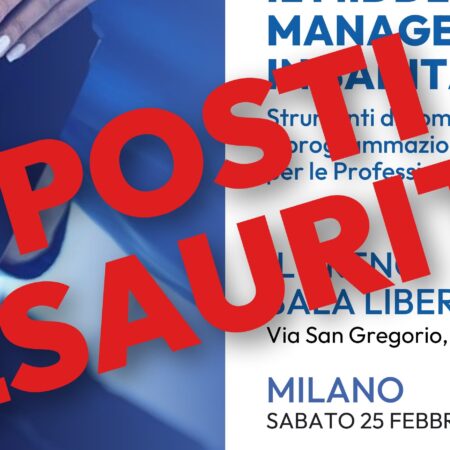 ISCRIZIONI CHIUSE PER ESAURIMENTO POSTI. APERTA LA LISTA D’ATTESA | Corso residenziale e accreditato ECM “Il middle management in Sanità. Strumenti di comunicazione e programmazione per le Professioni Sanitarie” – 8 crediti ECM