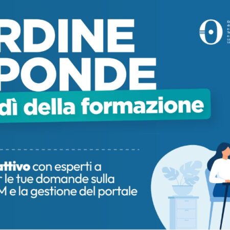 L’Ordine risponde – I martedì della formazione: attivo sportello gratuito su formazione ECM e portale Co.Ge.A.P.S. – AGGIUNTE NUOVE DISPONIBILITÀ. IL SERVIZIO È IN PRESENZA